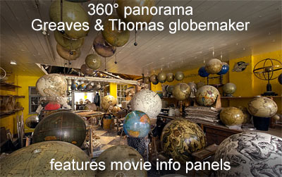 360 degree panorama Greaves & Thomas globemakers